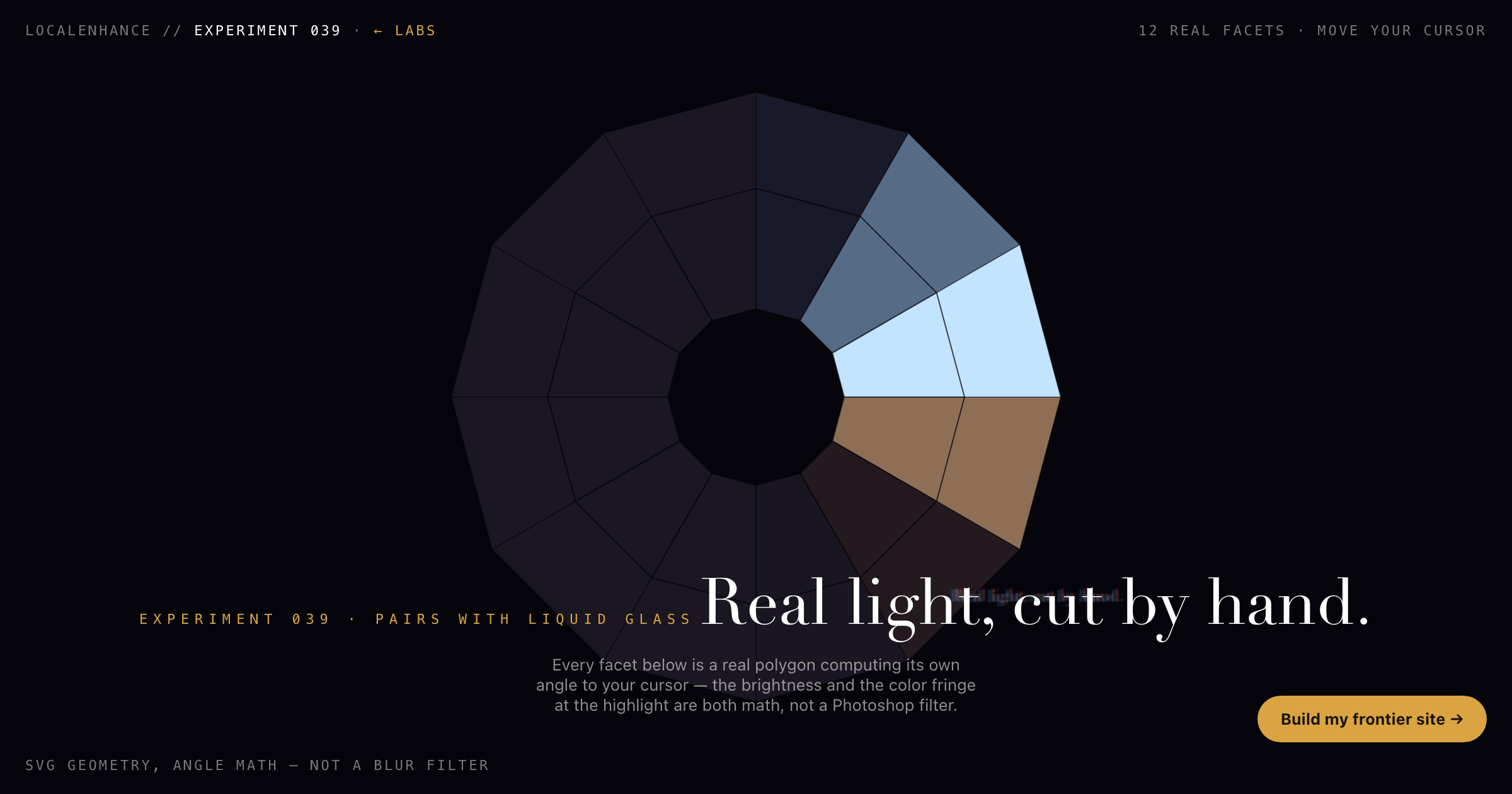 The Facet — a faceted gem where each of twelve real polygons computes its own angle to the cursor, with chromatic dispersion at the highlight